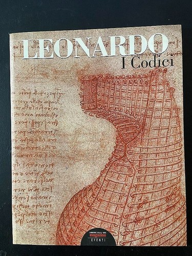 Leonardo codici edoardo - leonardo, i
