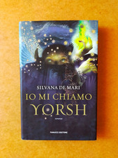 IO MI CHIAMO YORSH -  Silvana