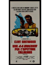 locandina UNA 44 MAGNUM PER L'ISPETTORE CALLAGHAN force eastwood B329