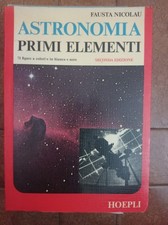 FAUSTA NICOLAU " ASTRONOMIA " PRIMI ELEMENTI HOEPLI
