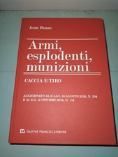 Ivan Russo Armi esplodenti munizioni CACCIA E TIRO GIUFFRE