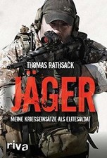 Jäger: Meine Kriegseinsätze