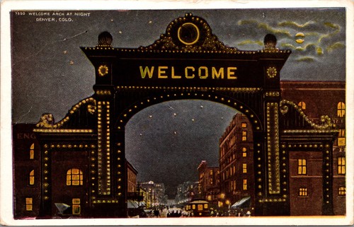 Welcome arch night - welcome, denver
