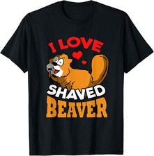 Maglietta I Love Shaved Beaver