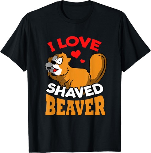 Shirt love shaved beaver - t-shirt,