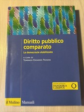 Diritto pubblico comparato. Le democrazie stabilizzate - Tommaso Edoardo Frosini