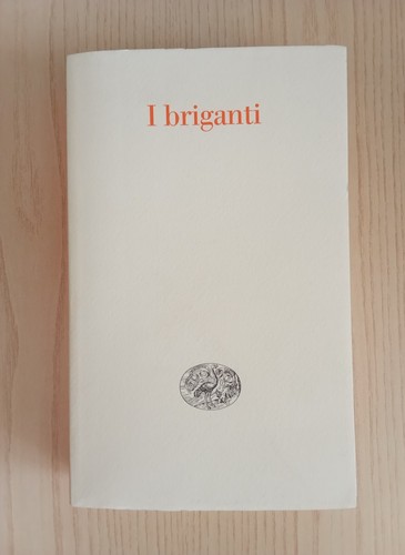Briganti antico romanzo - briganti.,