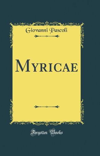 Myricae - (classic, reprint)