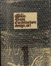 Domus 45 ans d'architecture, design, art 1928-1973. DUE VOLUMI
