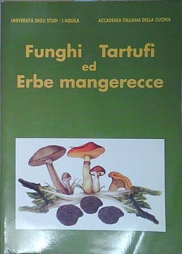 Funghi tartufi erbe - funghi,