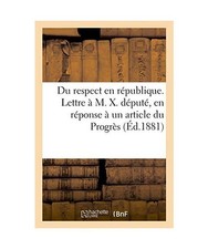 Du Respect En République
