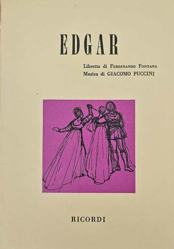 Libretto opera edgar giacomo - "edgar",