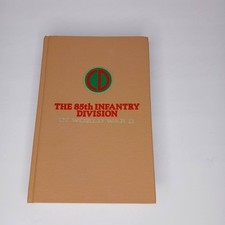 The 85th infantry division - the,