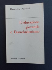 Marcello Perretti L'EDUCAZIONE GIOVANILE E L'ASSOCIAZIONISMO