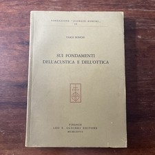 Sui  Fondamenti Dell’ Acustica E Dell’  Ottica.  Vasco Ronchi. Olschki Editore