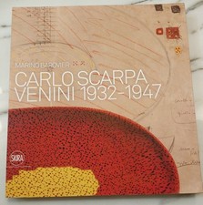 Carlo Scarpa Venini 1932-1947