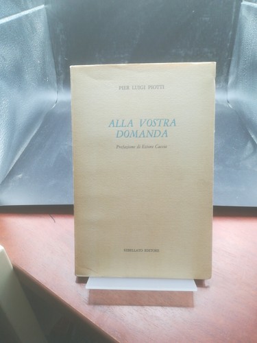 Alla vostra domanda piotti - domanda,