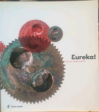 Eureka! - il genio degli antichi. Catalogo. Electa Napoli, 2005-06 (Antichità)