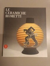 LE CERAMICHE ROMETTI. Rometti