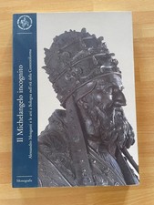 Il Michelangelo incognito