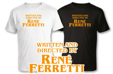 T-SHIRT "WRITTEN AND DIRECTED BY RENÉ FERRETTI"  BORIS  - RENE FERRETTI