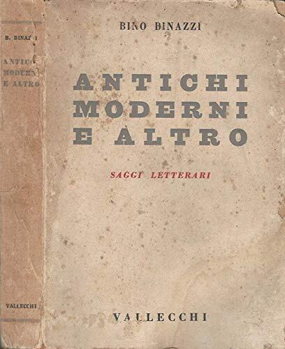 Antichi moderni altro saggi - altro,