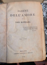 LIBRO ANTICO 1879 "IGIENE DELL'AMORE" DI P. MANTEGAZZA - MILANO