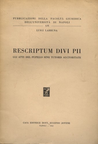 Rescriptum divi pii gli - rescriptum, pii.