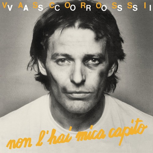 Vasco rossi non l hai - -, l'hai