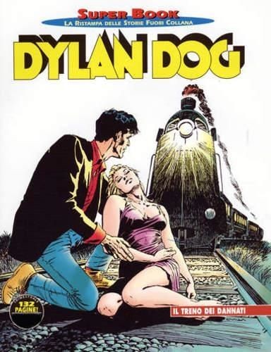 Libri dylan dog - dog, super