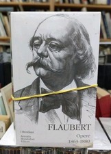 FLAUBERT OPERE 1863-1880 2