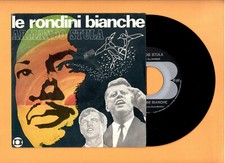 7" 45gg - ARMANDO STULA - Le rondini bianche - MINT/EX - 1969 ITA