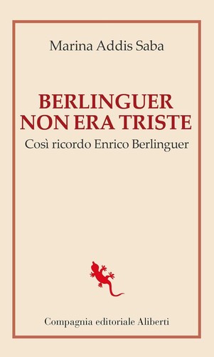 Berlinguer non era triste
