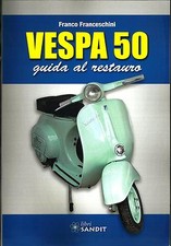 LIBRO VESPA 50 GUIDA AL