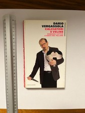LIBRO Calciatori e veline - Dario Vergassola