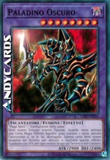 PALADINO OSCURO • (Dark Paladin) • Comune • LEDD ITA34 • Unl • Yugioh! ANDYCARDS