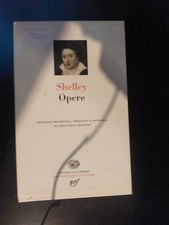 Opere - Shelley - Biblioteca della Pleiade