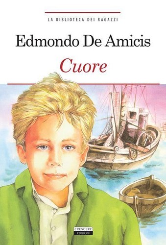 Cuore edmondo amicis libro - edmondo,