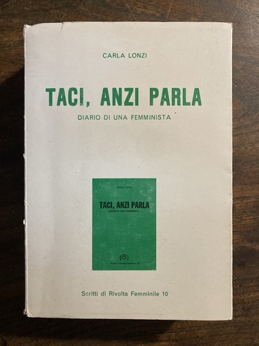 Carla lonzi taci anzi parla - lonzi,,