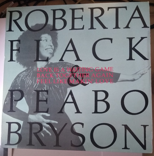 Roberta flack peabo bryson - roberta,