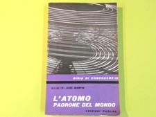 L'ATOMO PADRONE DEL MONDO
