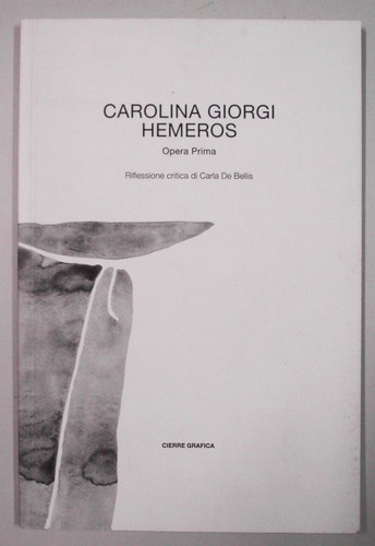 Carolina giorgi hemeros - hemeros, poesie
