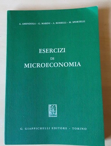 Esercizi microeconomia - esercizi,