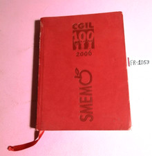 AGENDA SMEMORANDA (EDIZIONE SPECIALE 100 ANNI "CGIL": 1906-2006)-ANNO 2006