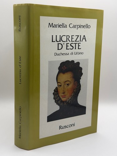 Lucrezia este duchessa di - d'este,