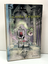 LA SEDIA D'ARGENTO C. S. Lewis