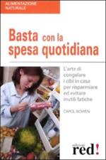 Basta con la spesa quotidiana. L'arte di congelare i cibi in casa per risparmiar