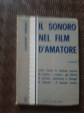 Il sonoro nel film d'amatore - Giuseppe Turroni - Il Castello 1973 2° Ed.