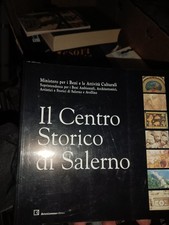 IL CENTRO STORICO DI SALERNO