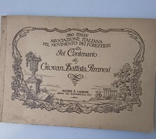 Pro Italia - Associazione Forestieri - CENTENARIO Giovan Battista Piranesi 1920